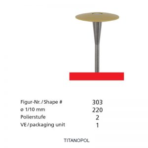 TITANOPOL - fine - Shape 303-0