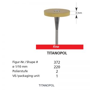 TITANOPOL - fine - Shape 372-0